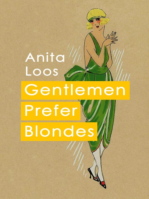 Title details for Gentlemen Prefer Blondes by Anita Loos - Wait list